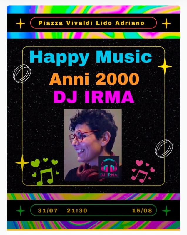 Happy Music, anni 2000 DJ Irma