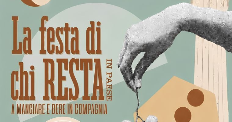 La Festa di Chi Resta in paese