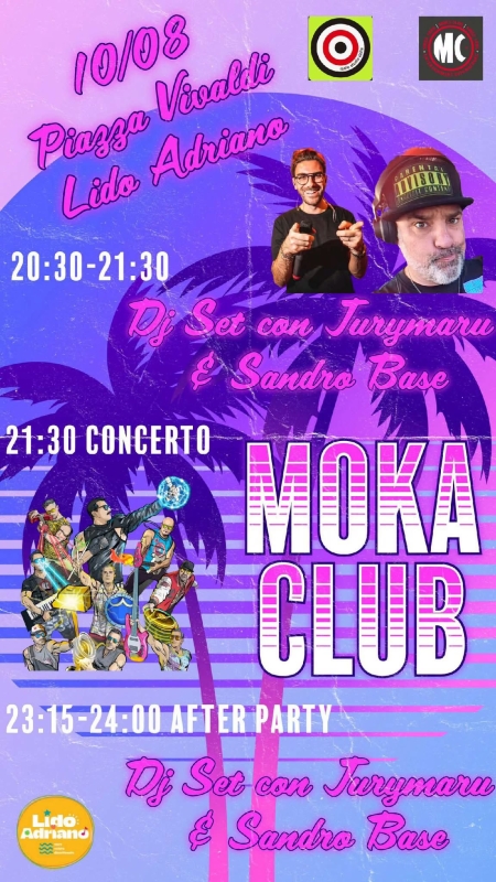 Moka Club - Notte San Lorenzo