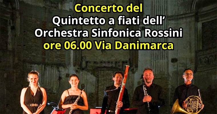 Alba di Ferragosto con il Quintetto Orchestra Sinfonica Rossini