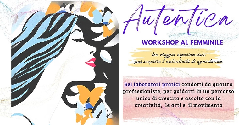 Autentica – workshop al femminile