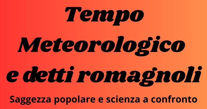 Tempo Meteorologico e detti Romagnoli