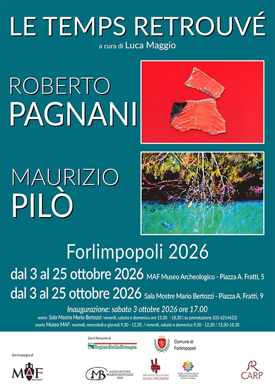 Roberto Pagnani e Maurizio Pilò Le Temps Retrouvé