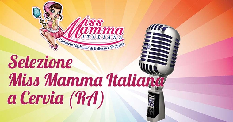 Selezione di Miss Mamma Italiana Cervia