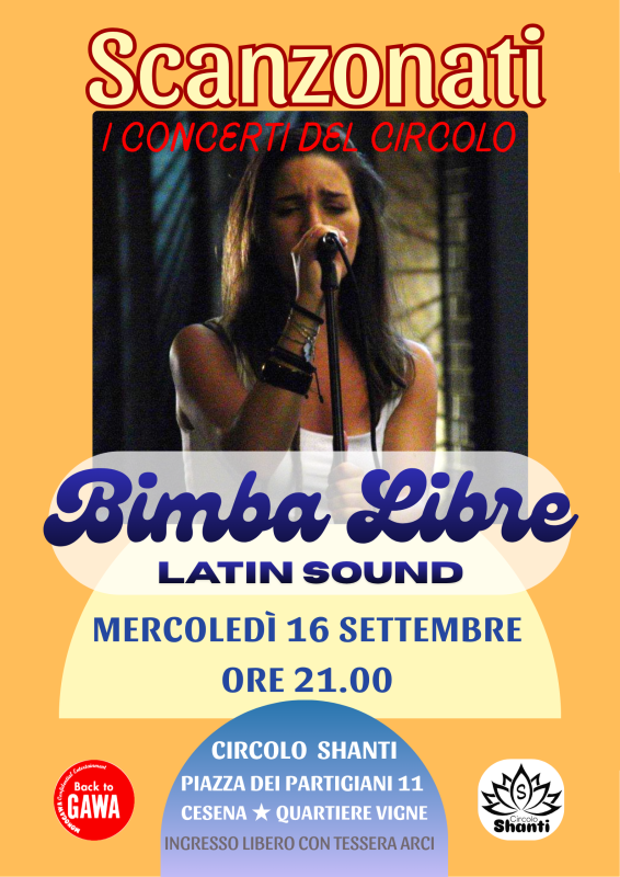 Scanzonati Circolo Shanti Cesena BIMBA LIBRE Latin Sound