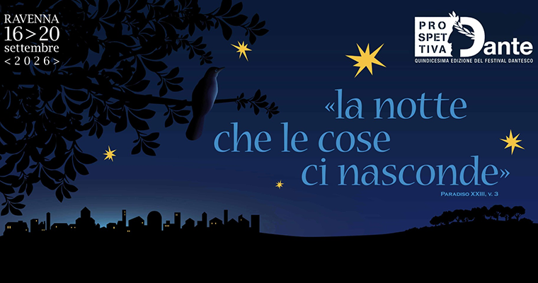 Prospettiva Dante La notte che le cose ci nasconde
