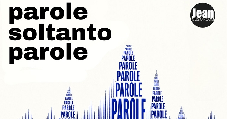 PAROLE SOLTANTO PAROLE