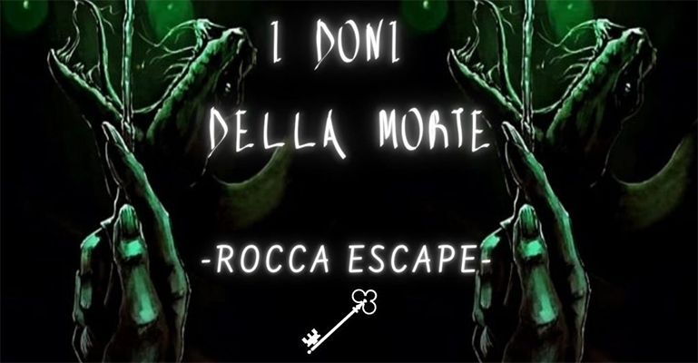 Rocca Escape  I doni della morte