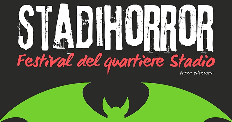 3 Ed.Stadi Horror Festival del quartiere dello stadio