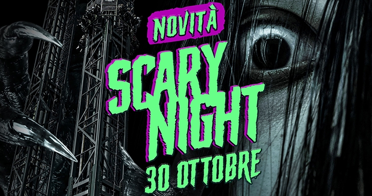 SCARY NIGHT Mirabilandia