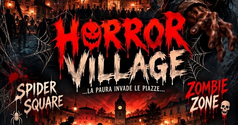 Horror Village ... La paura invade le piazze