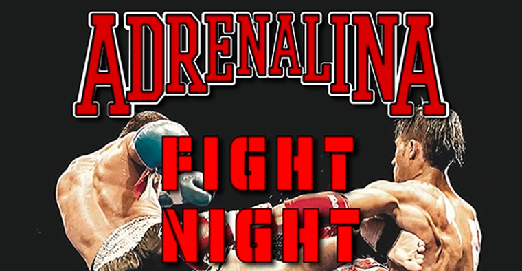 ADRENALINA - Fight Night