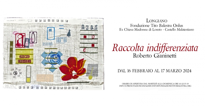Raccolta Indifferenziata mostra di Roberto Gianinetti
