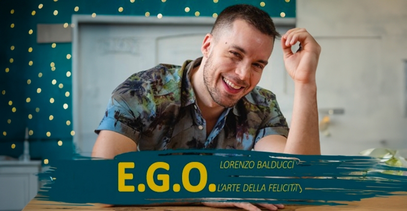 E.G.O. L'arte della felicità