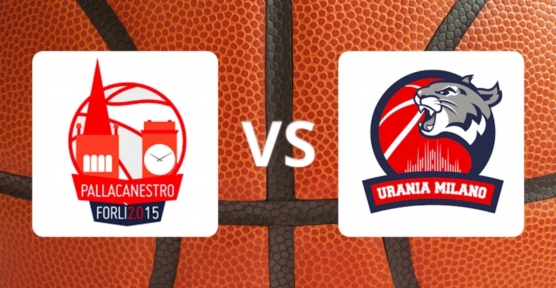 Pallacanestro Forlì vs Urania Milano