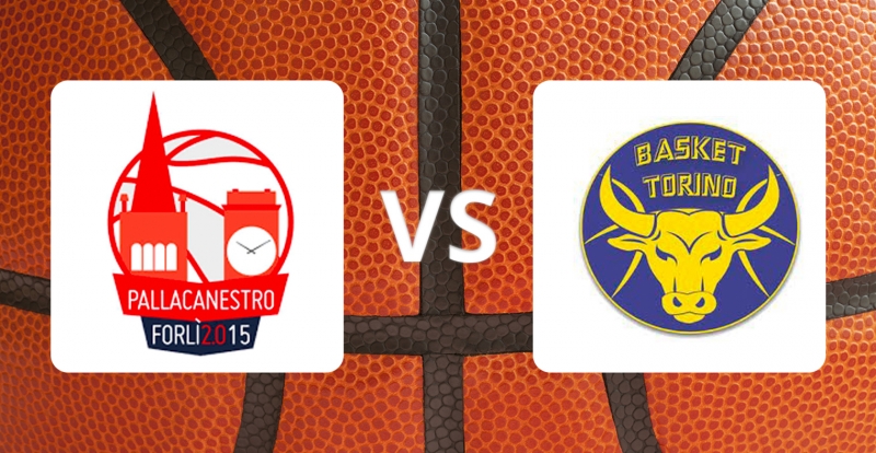 Pallacanestro Forlì vs Torino Basket