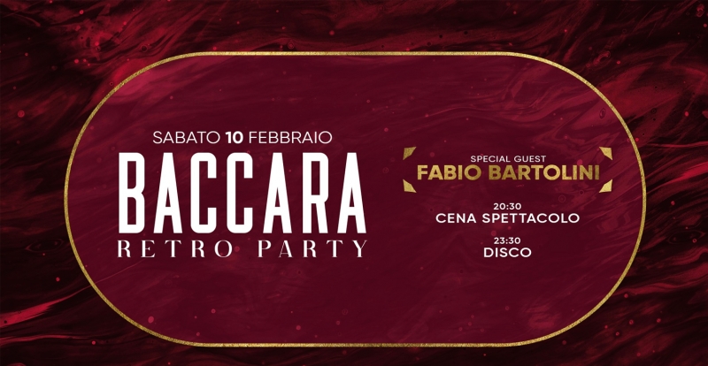 BACCARA RETRO PARTY!