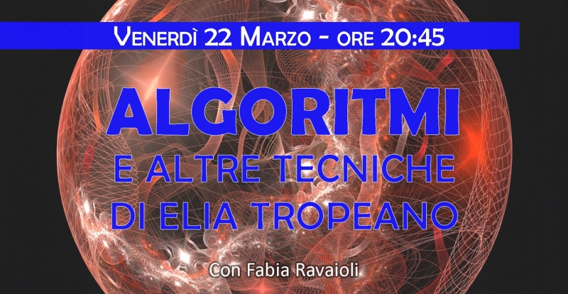 ALGORITMI ed altre tecniche di Elia Tropeano