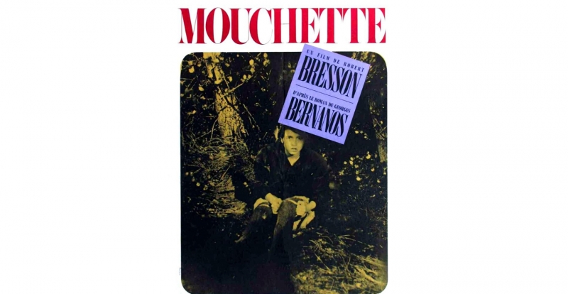 MOUCHETTE di Robert Bresson
