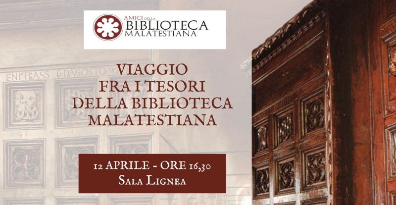 VIAGGIO FRA I TESORI DELLA BIBLIOTECA MALATESTIANA