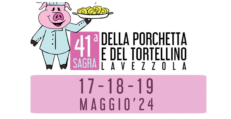 41° Sagra della Porchetta e del Tortellino