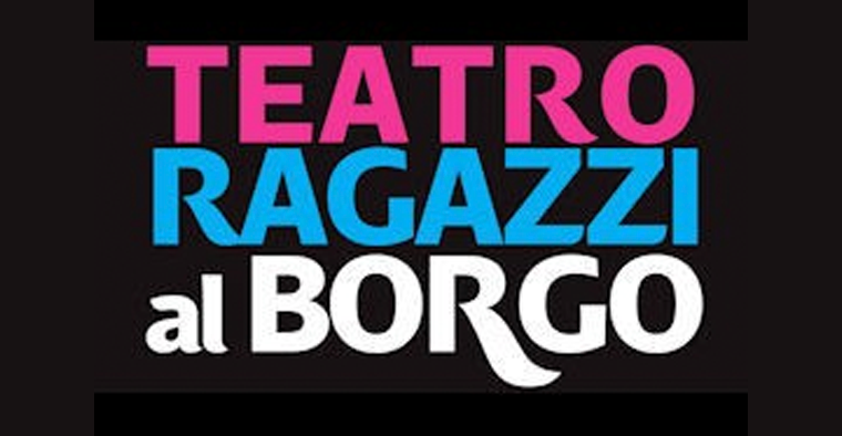 Teatro Ragazzi al Borgo