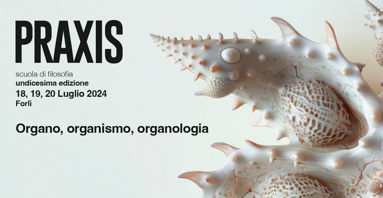 11° edizione di PRAXIS - Scuola di Filosofia
