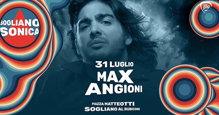 Sogliano Sonica: Max Angioni
