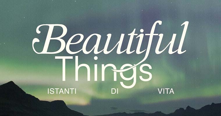 Beautiful Things Istanti di vita