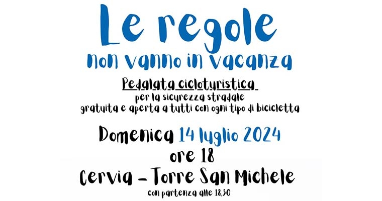 7° edizione di Le regole non vanno in vacanza