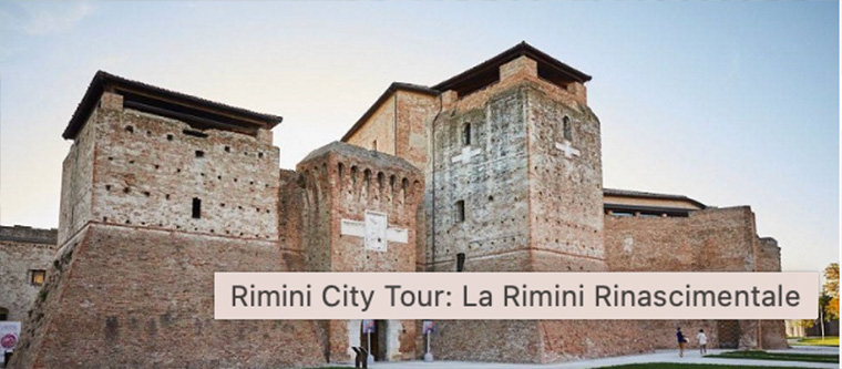 Rimini City Tour: La Rimini Rinascimentale